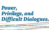 GVSU Teach-In: Power, Privilege, and Difficult Dialogues